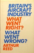 Book cover of Britain's Aircraft Industry  by REED, Arthur 